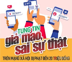 Cung cấp, chia sẻ thông tin giả mạo, sai sự thật trên mạng xã hội (Facebook, Zalo,...) sẽ bị phạt đến 20 triệu đồng